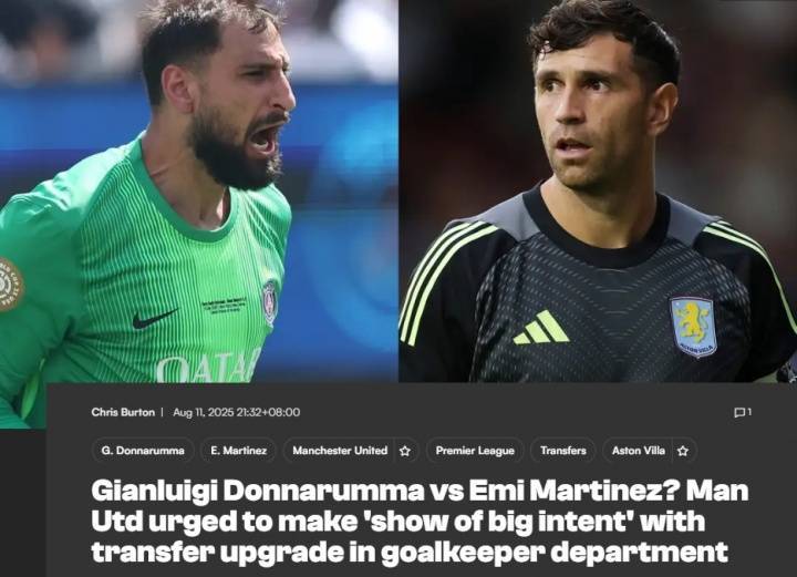 布朗：曼联能签多纳鲁马就太棒了，他比大马丁年轻&amp;门线技术很强